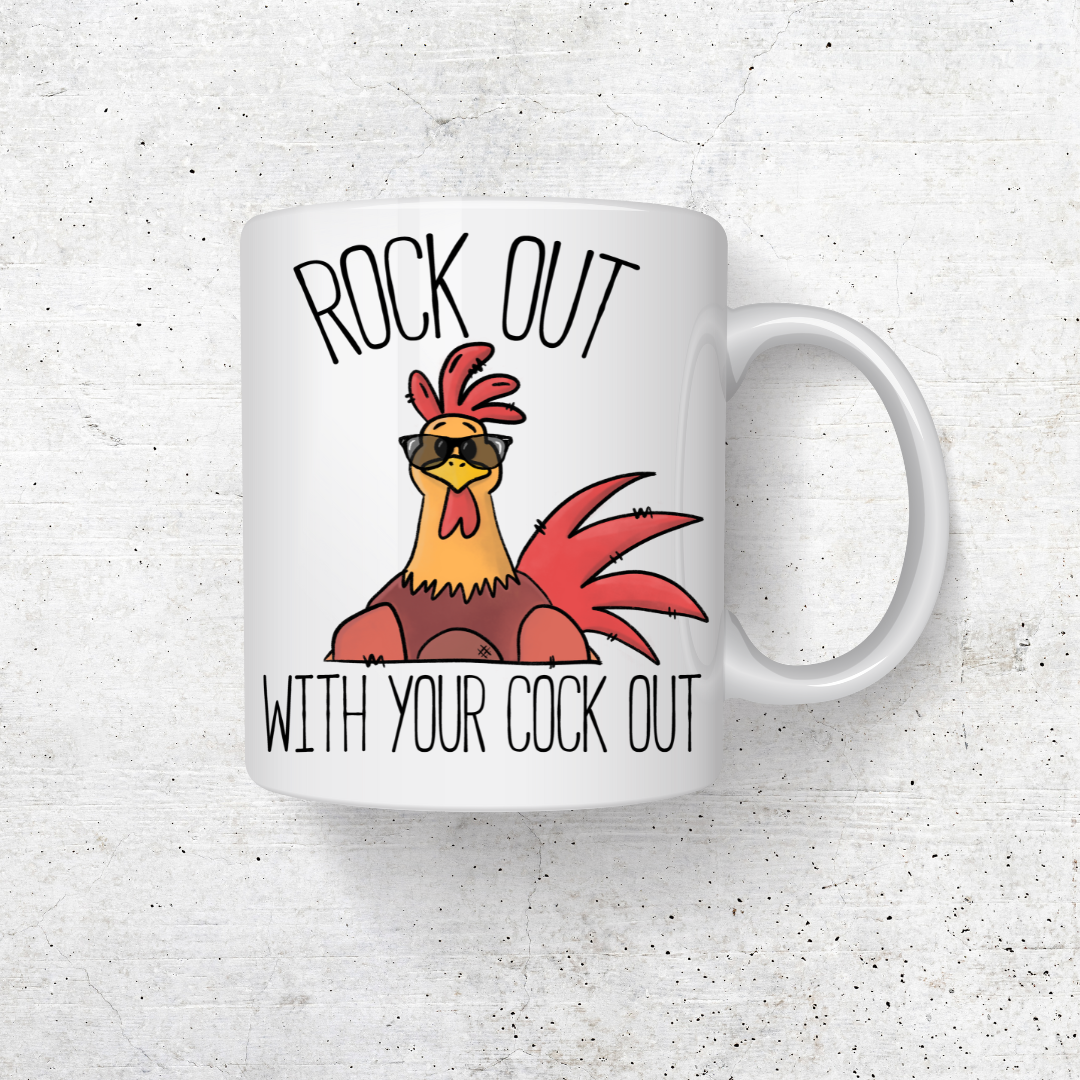 ROCK OUT WITH YOUR COCK OUT COFFEE MUG