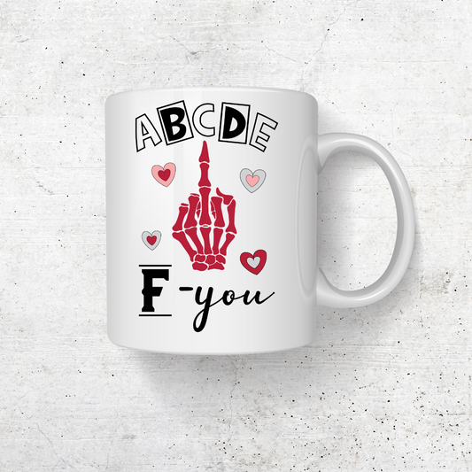 ABCDE F-YOU VALENTINES COFFEE MUG