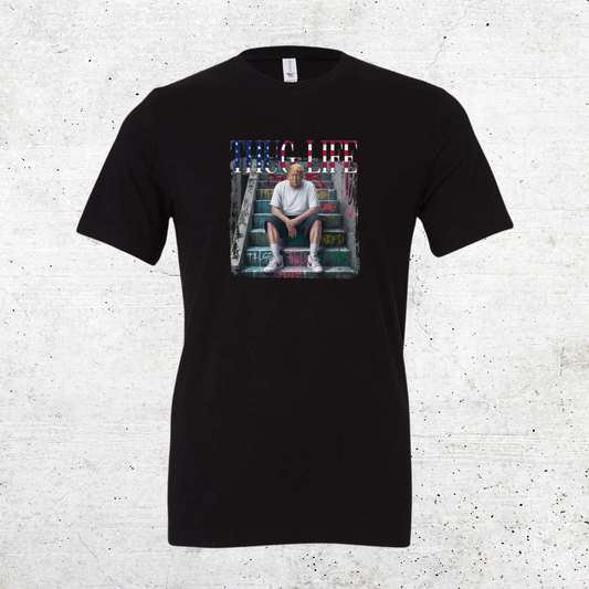 TRUMP THUG LIFE TSHIRT
