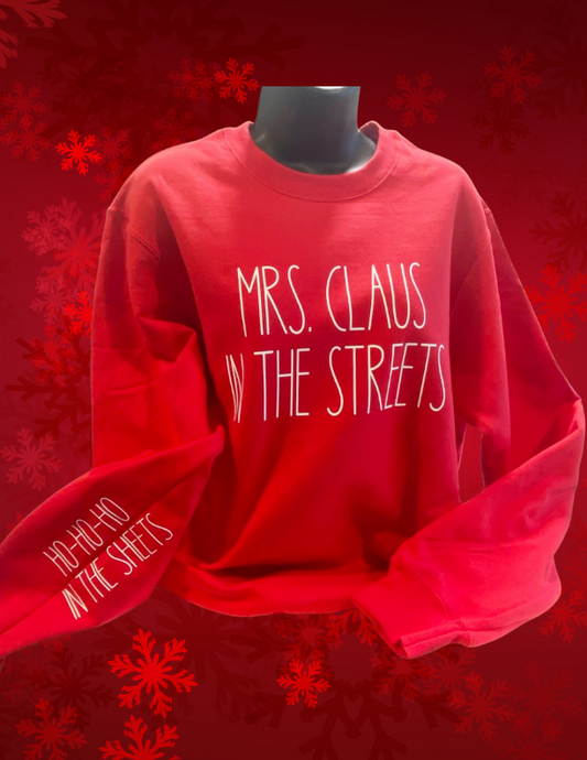 Mrs. Claus In The Streets Ho Ho Ho In The Sheets